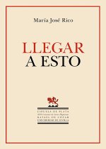 Llegar A Esto