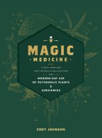MAGIC MEDICINE