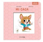 Mi caca. Libro con mecanismos