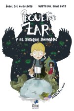 PEQUEÑO ZAR Y EL BOSQUE ANIMADO