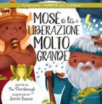 Mosè e la liberazione molto grande