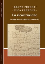 ricostruzione. I valdesi dopo il Rimpatrio (1690-1730)