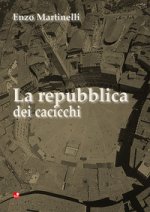 repubblica dei cacicchi