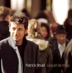 BRUEL, PATRICK  LEQUEL DE NOUS / JEWELCASE EDITION / 12 TRACKS