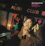 Dr. Feelgood:  Sneakin' Suspicion