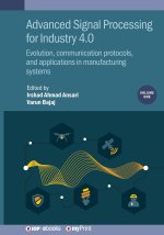 Advanced Signal Processing for Industry 4.0, Volume 1