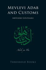 Mevlevi Adab and Customs