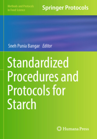 Standardized Procedures and Protocols for Starch