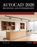 AutoCAD 2026 Beginning and Intermediate