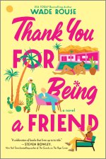 Thank You for Being a Friend