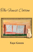 The Finest Cotton