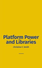 Platform Power and Libraries