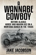 A Wannabe Cowboy