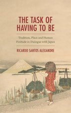 The Task of Having to Be