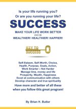 Success - Make Your Life Work Better