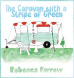 The Caravan with a Stripe of Green