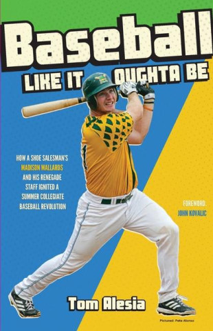 Baseball Like It Oughta Be