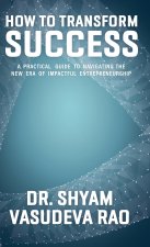 How To Transform Success