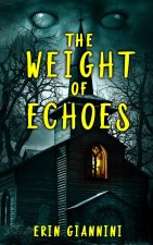 The Weight of Echoes