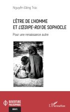 L'?tre de l'homme et L'OEdipe-Roi de Sophocle