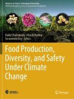 Food Production, Diversity, and Safety Under Climate Change