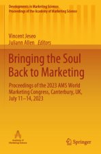 Bringing the Soul Back to Marketing