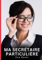 Ma Secrétaire Particuli?re