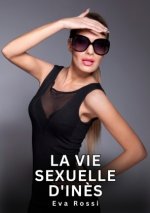 La vie sexuelle d'In?s