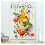 Olivenöl lecker und gesund (hochwertiger Premium Wandkalender 2026 DIN A2 hoch), Kunstdruck in Hochglanz