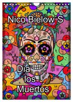 Nico Bielows Dia los Muertos (Wandkalender 2026 DIN A4 hoch), CALVENDO Monatskalender