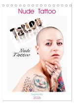 Nude Tattoo (Tischkalender 2026 DIN A5 hoch), CALVENDO Monatskalender