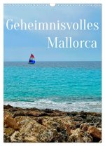 Geheimnisvolles Mallorca (Wandkalender 2026 DIN A3 hoch), CALVENDO Monatskalender