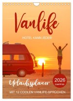 Vanlife - Hotel kann jeder! (Wandkalender 2026 DIN A4 hoch), CALVENDO Monatskalender