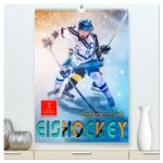 Eishockey Leidenschaft (hochwertiger Premium Wandkalender 2026 DIN A2 hoch), Kunstdruck in Hochglanz