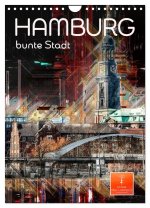 Hamburg bunte Stadt (Wandkalender 2026 DIN A4 hoch), CALVENDO Monatskalender