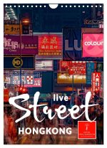 Hongkong Street live (Wandkalender 2026 DIN A4 hoch), CALVENDO Monatskalender