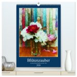 Blütenzauber - Gemalte Blumensträuße auf dem Tisch (hochwertiger Premium Wandkalender 2026 DIN A2 hoch), Kunstdruck in Hochglanz