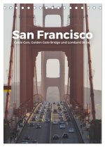 San Francisco - Cable Cars, Golden Gate Bridge und Lombard Street (Tischkalender 2026 DIN A5 hoch), CALVENDO Monatskalender