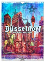 Düsseldorf die Stadt am Rhein (Wandkalender 2026 DIN A4 hoch), CALVENDO Monatskalender