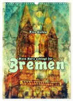 Mein Herz schlägt für Bremen (Wandkalender 2026 DIN A3 hoch), CALVENDO Monatskalender
