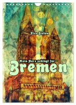 Mein Herz schlägt für Bremen (Wandkalender 2026 DIN A4 hoch), CALVENDO Monatskalender