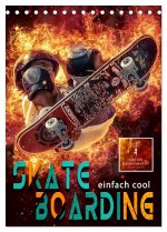 Skateboarding - einfach cool (Tischkalender 2026 DIN A5 hoch), CALVENDO Monatskalender