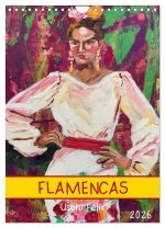 FLAMENCAS (Wandkalender 2026 DIN A4 hoch), CALVENDO Monatskalender