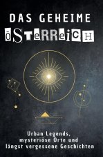 Das geheime Österreich