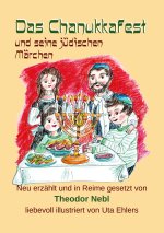 Das Chanukkafest und seine jüdischen Märchen
