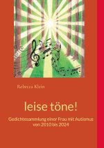 leise töne!