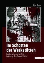 Im Schatten der Werkstätten