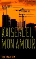 Kaiserlei, mon amour!