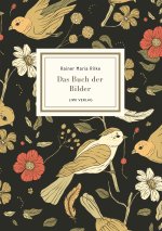 Rainer Maria Rilke: Erste Gedichte. Vollständige Neuausgabe