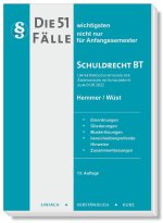 Die 51 wichtigsten Fälle Schuldrecht BT